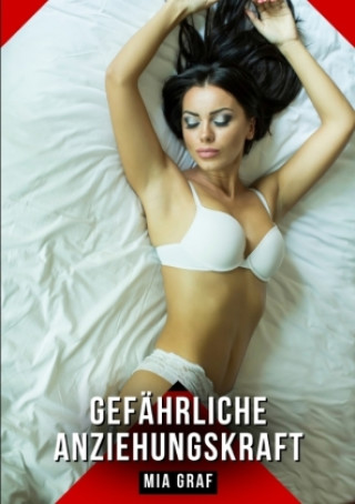 Knjiga Gefährliche Anziehungskraft Mia Graf