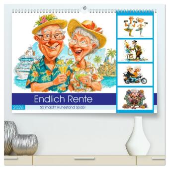 Kalendár/Diár Endlich Rente - So macht Ruhestand Spaß! (hochwertiger Premium Wandkalender 2026 DIN A2 quer), Kunstdruck in Hochglanz Calvendo