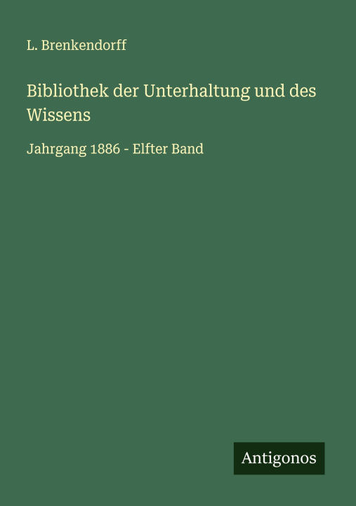 Knjiga Bibliothek der Unterhaltung und des Wissens 