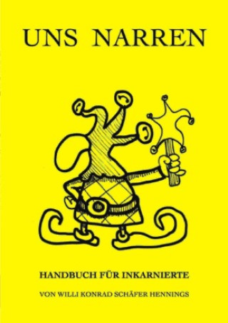Kniha Uns Narren Willi Konrad Schäfer-Hennings