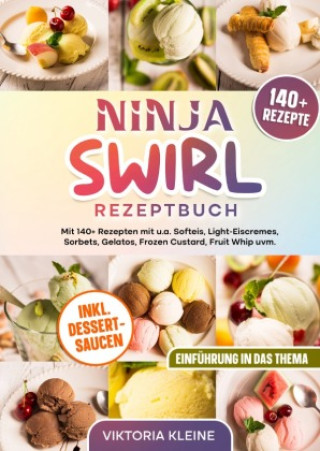 Knjiga Ninja Swirl Rezeptbuch Viktoria Kleine