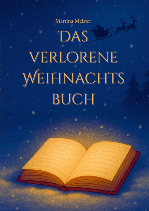 Knjiga Das verlorene Weihnachtsbuch Martina Meister