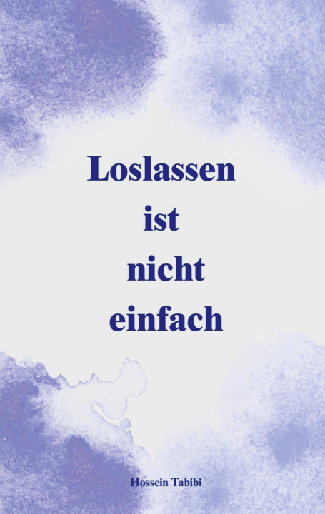 Kniha Loslassen ist nicht einfach 