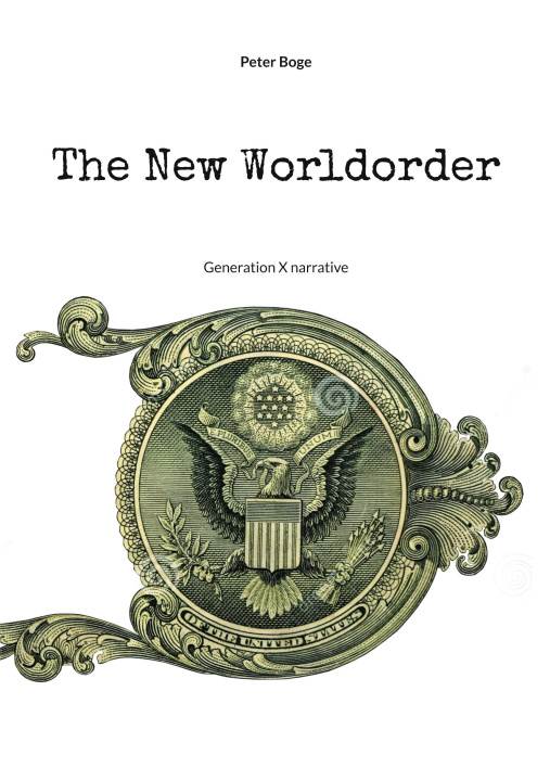 Kniha The New Worldorder Peter Boge