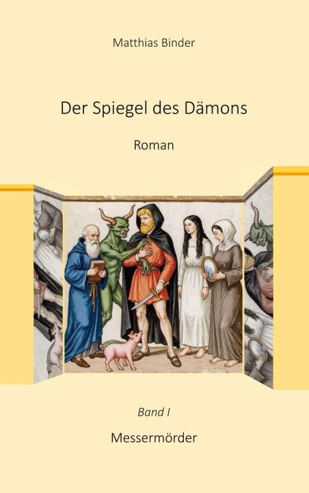 Knjiga Der Spiegel des Dämons Matthias Binder