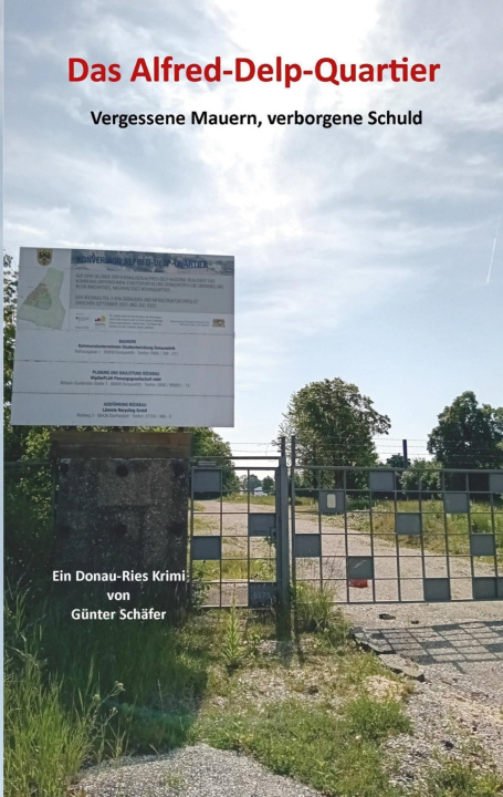 Kniha Das Alfred-Delp-Quartier Günter Schäfer