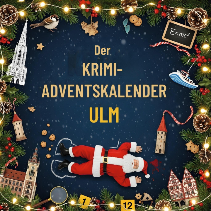 Knjiga Der Krimi-Adventskalender Ulm Nora Münch