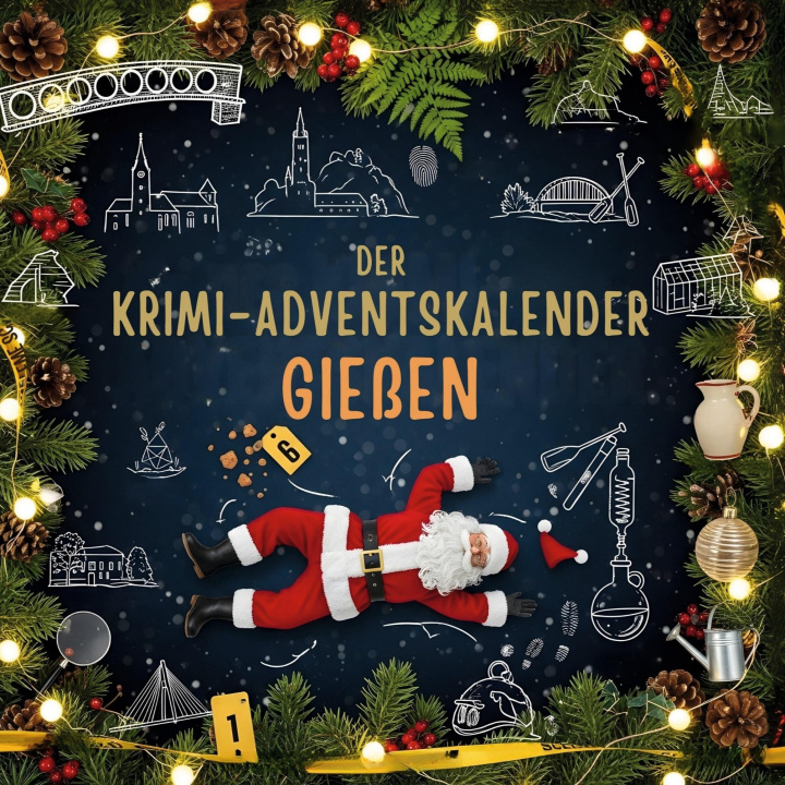 Knjiga Der Krimi-Adventskalender Gießen Sofia Münch