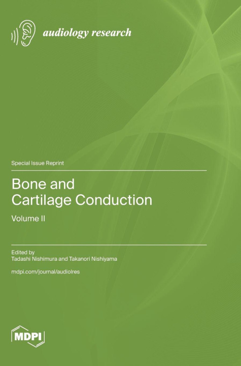 Kniha Bone and Cartilage Conduction Tadashi Nishimura