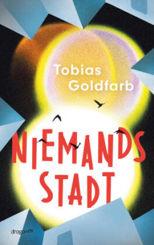 Knjiga Niemandsstadt Tobias Goldfarb