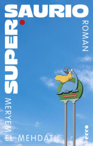 Kniha Supersaurio Johanna Schwering