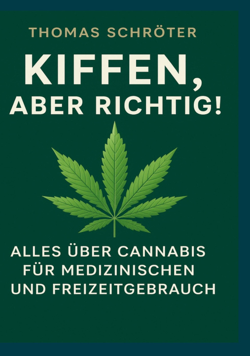 Kniha Kiffen, aber richtig! Thomas Schröter