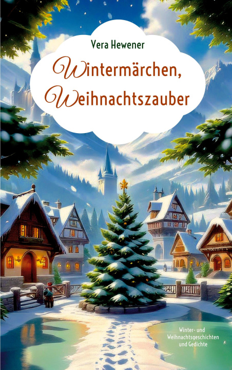 Книга Wintermärchen, Weihnachtszauber Vera Hewener
