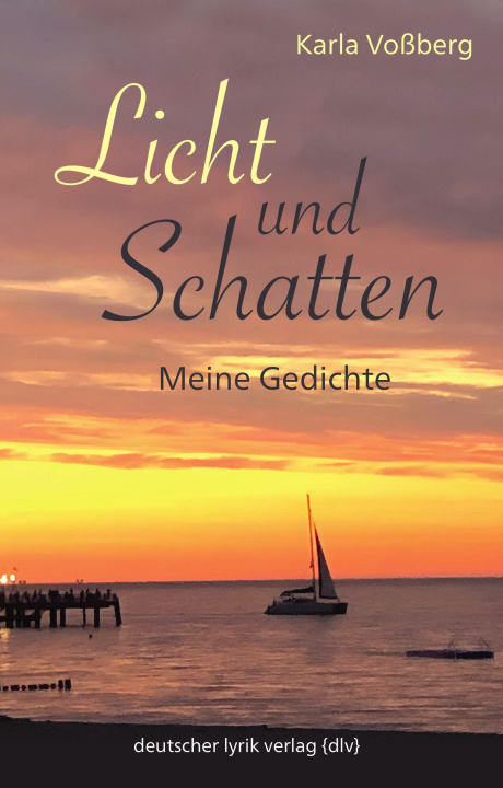 Kniha Licht und Schatten Karla Voßberg