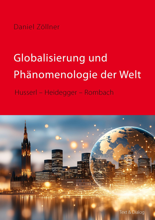 Knjiga Globalisierung und Phänomenologie der Welt 