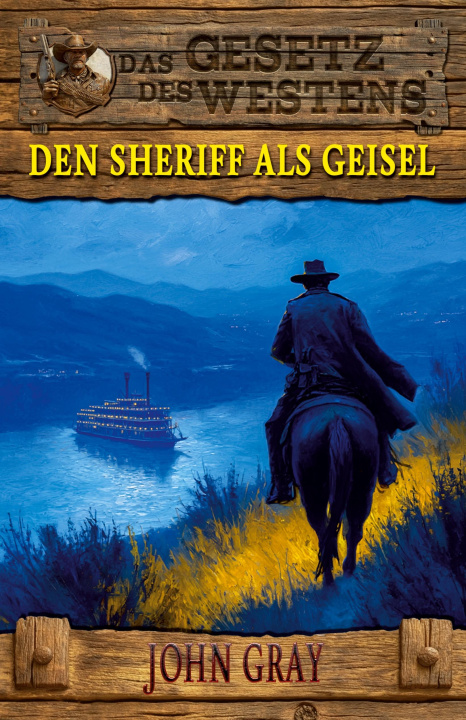 Kniha Den Sheriff als Geisel EK-2 Militär