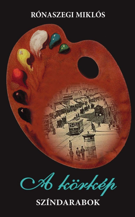 Buch A körkép Rónaszegi Miklós