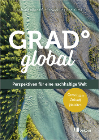 Kniha Grad° Global Stiftung Allianz für Entwicklung und Klima