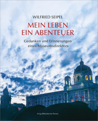 Boek Mein Leben - ein Abenteuer Wilfried Seipel