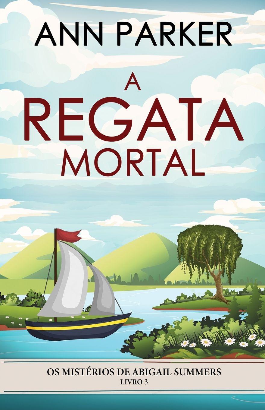 Kniha A Regata Mortal Ann Parker