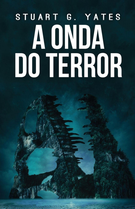 Kniha A Onda do Terror Stuart G. Yates