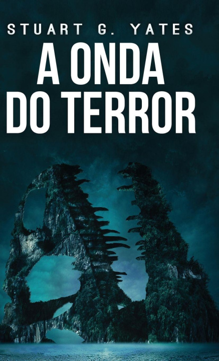 Kniha A Onda do Terror Stuart G. Yates