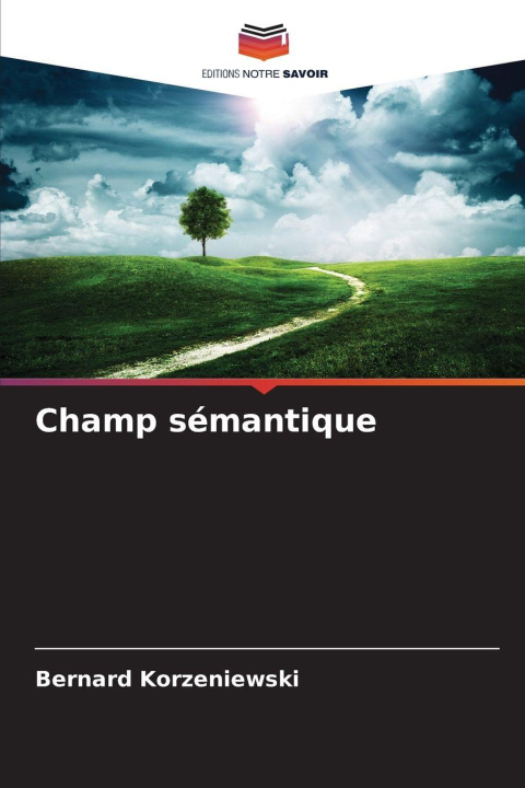 Kniha Champ sémantique Bernard Korzeniewski