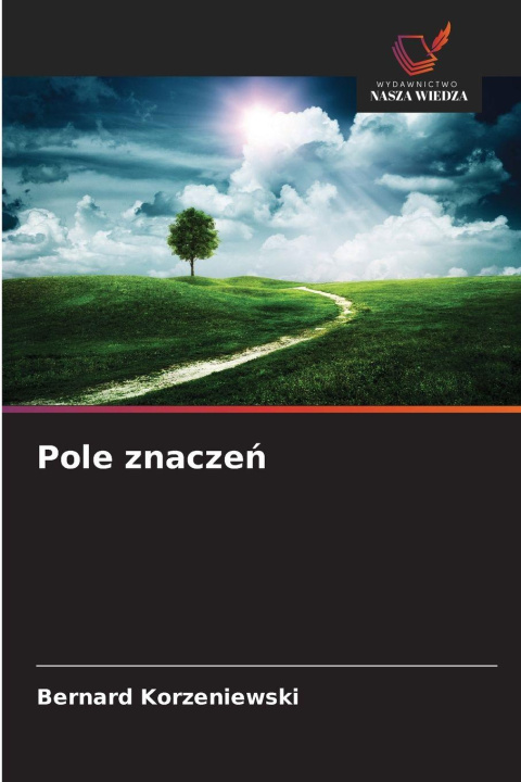 Kniha Pole znacze¿ Bernard Korzeniewski
