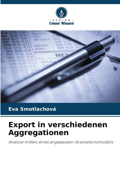 Kniha Export in verschiedenen Aggregationen Eva Smotlachová