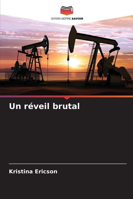 Kniha Un réveil brutal Kristina Ericson