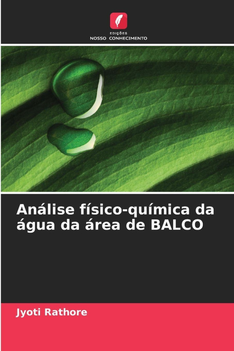 Kniha Análise físico-química da água da área de BALCO Jyoti Rathore
