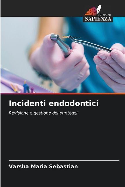Kniha Incidenti endodontici Varsha Maria Sebastian