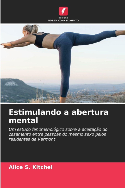 Kniha Estimulando a abertura mental Alice S. Kitchel