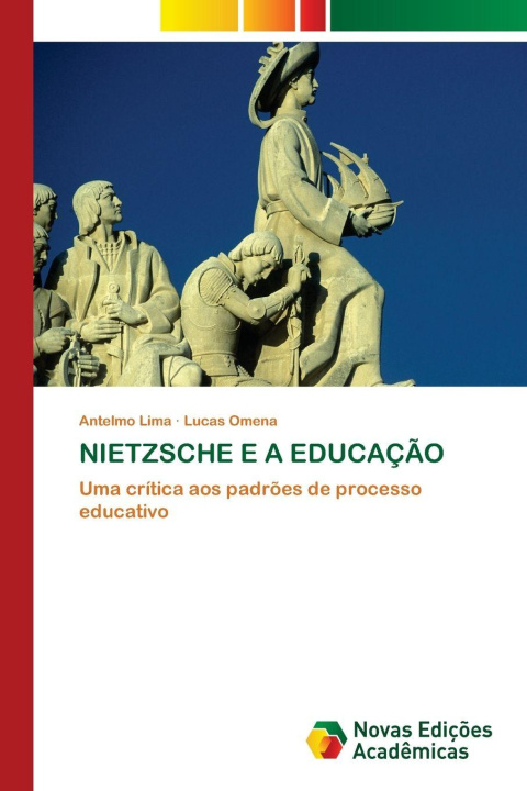 Kniha NIETZSCHE E A EDUCAÇÃO Lucas Omena