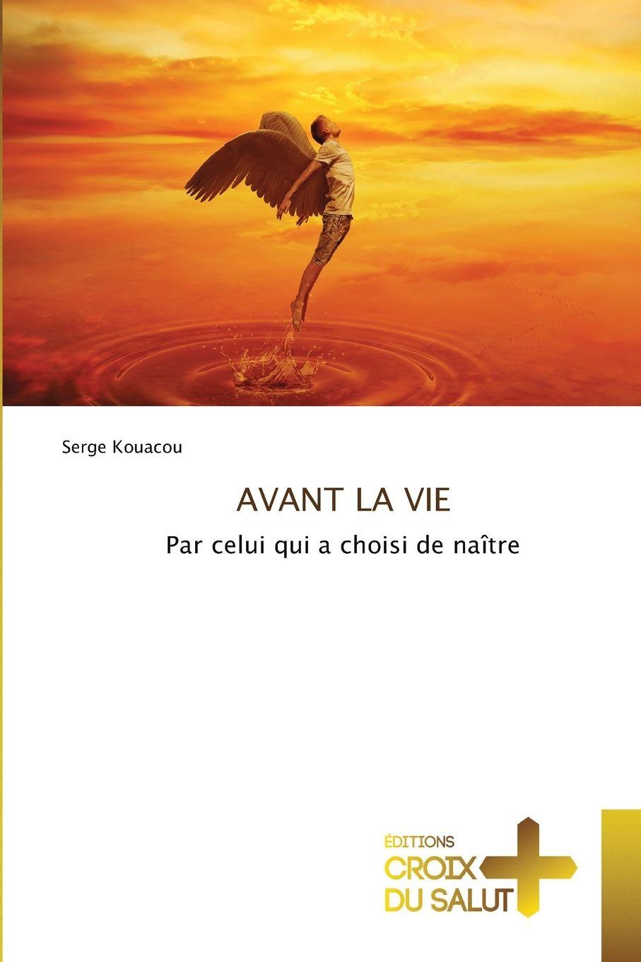 Kniha AVANT LA VIE Serge Kouacou