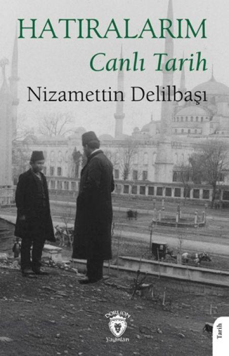 Kniha Hatiralarim ;Canli Tarih 