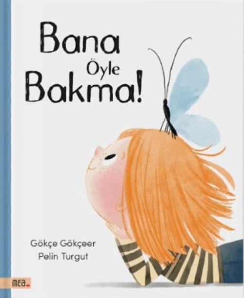 Kniha Bana Öyle Bakma 