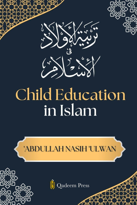 Książka Child Education in Islam Abdullah Nasih Ulwan