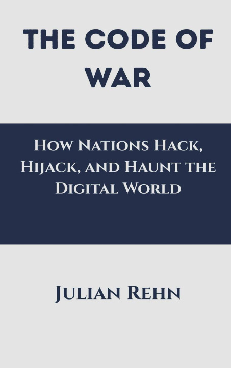 Βιβλίο The Code of War Julian Rehn