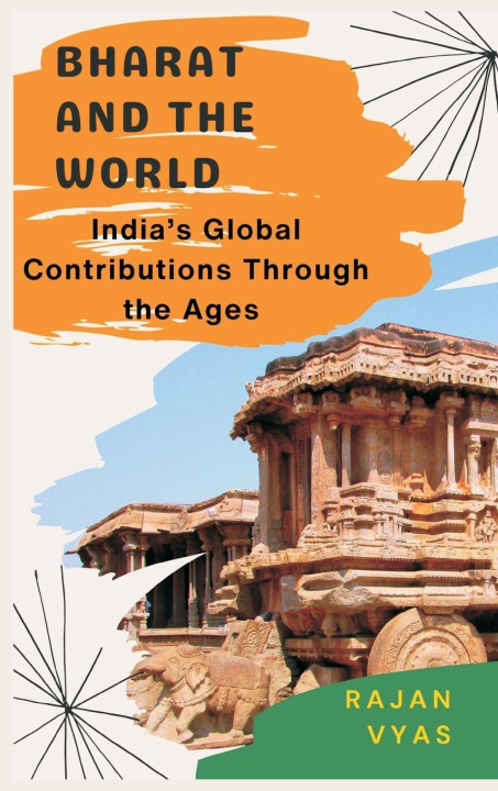 Kniha Bharat and the World Rajan Vyas