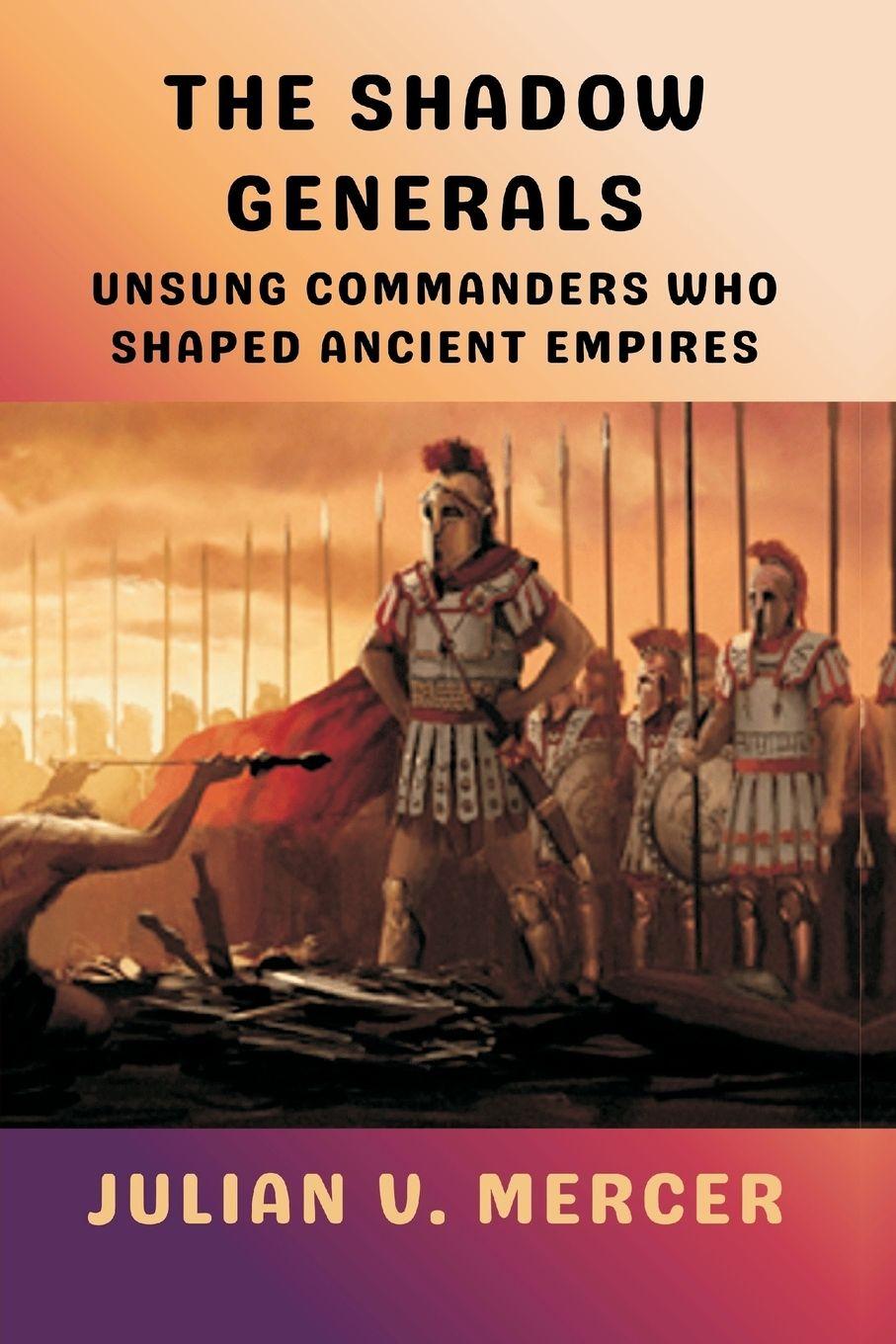 Knjiga The Shadow Generals Julian V. Mercer
