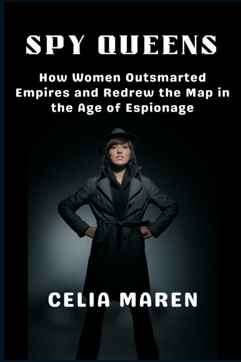 Kniha Spy Queens Celia Maren