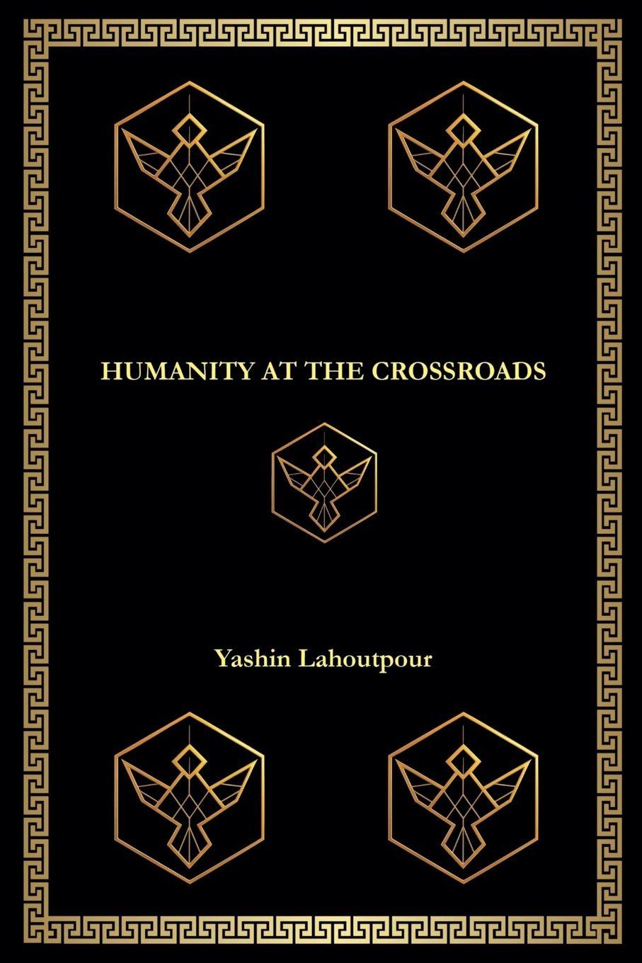 Kniha Humanity at the Crossroads Yashin Lahoutpour