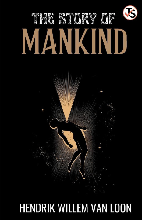 Kniha The Story of Mankind Hendrik Willem Van Loon