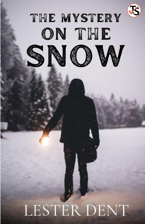 Kniha The Mystery On The Snow Lester Dent