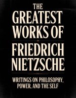 The Greatest Works of Friedrich Nietzsche