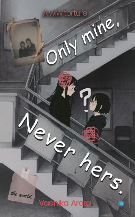 Kniha Only Mine, Never Hers. Vaanika Arora