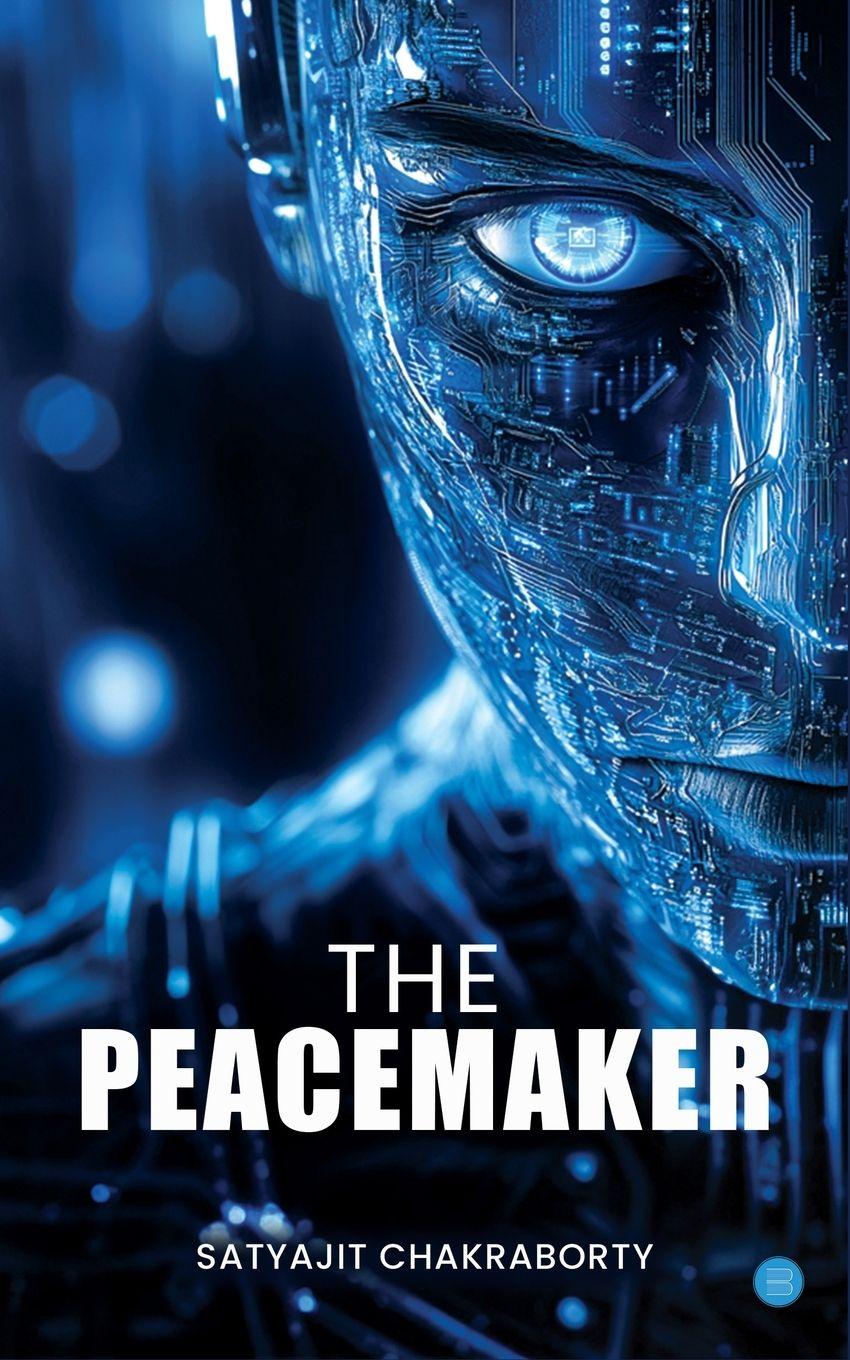 Kniha The Peacemaker Satyajit Chakraborty