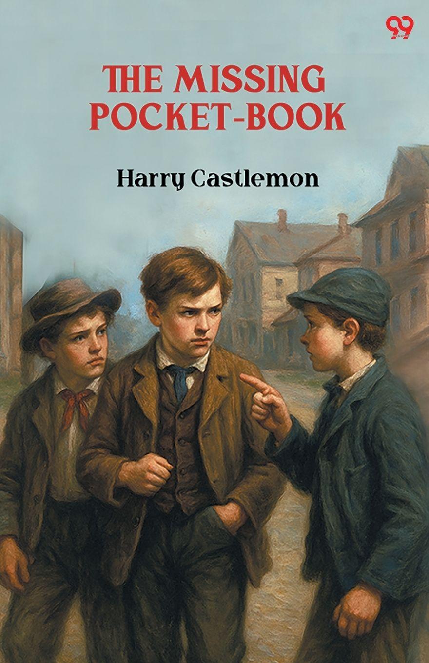 Kniha The Missing Pocket-Book Harry Castlemon