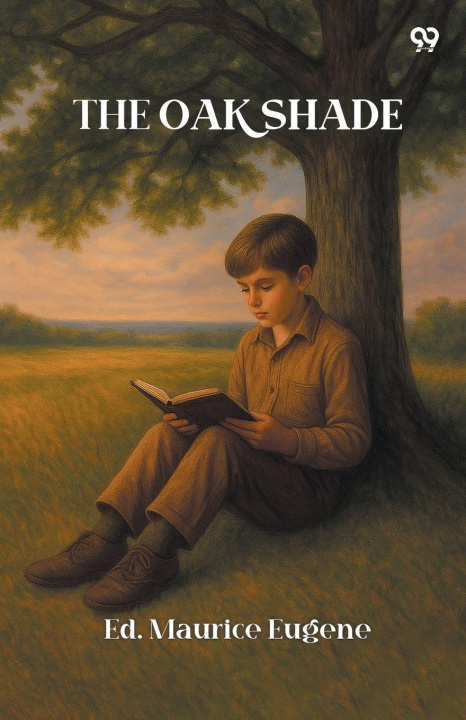 Kniha The Oak Shade Ed. Maurice Eugene